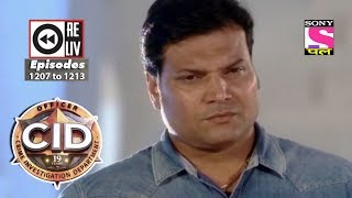 Weekly Reliv  CID  21st October to 27th October 2017  Episode 1207 to 1213 [upl. by Oimetra]