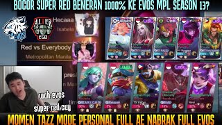 SUPER RED 1000 KE EVOS MATCH PERSONAL TAZZ FULL AE VS EVOS FULL ROSTER MPL SEASON 13 [upl. by Odilo]