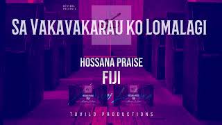 “Sa Vakavakarau ko Lomalagi”  Hosanna Praise Fiji fijiangospel tuviloproduction [upl. by Brenn357]