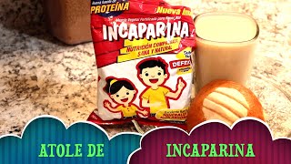 COMO HACER ATOLE DE INCAPARINA [upl. by Ayihsa]