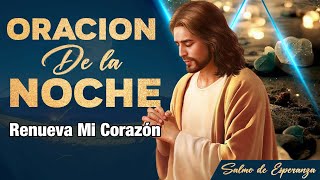 Oración Poderosa de la Noche Gracias Dios Descansaré en Tu Paz✨🙏 [upl. by Mcquade]