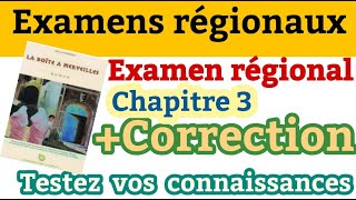 إمتحن نفسكla Boîte à Merveilleschapitre3examen régional avec correctionfrançais 1bacشرح بعربية [upl. by Kokoruda]