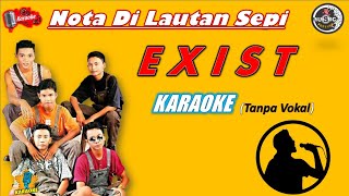 Exist  Nota Di Lautan Sepi  Karaoke Version [upl. by Ike]