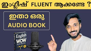 An Easy Audio Book to Become Fluent in EnglishSpoken English Malayalam [upl. by Chapen431]