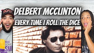 LOVE IT FIRST TIME HEARING Delbert McClinton  Every time I Roll The Dice REACTION [upl. by Bertram653]