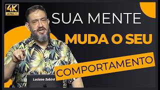 COMO Deus TRANSFORMA Seu COMPORTAMENTO  Luciano Subirá  Luciano Subirá [upl. by Malvie]