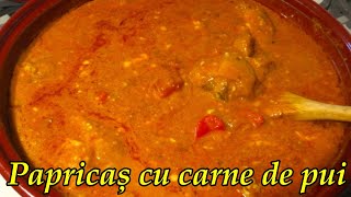 Papricas din carne de pui O reteta Ungureasca  Deliciosa [upl. by Eiuqram]