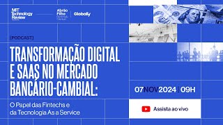 Webinar  A evolução do Mercado BancárioCambial [upl. by Steinway]