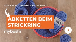 Normales Abketten der Maschen mit Strickring  myboshi [upl. by Hamlin899]