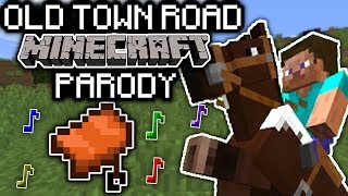 LIL NAS X  quotOLD TOWN ROADquot MINECRAFT PARODY [upl. by Ijic]