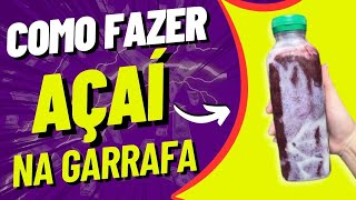 Açai Batido Na Garrafa Como Fazer Para Vender [upl. by Anayet132]