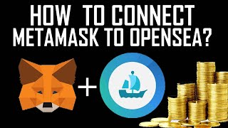 How to Connect MetaMask to OpenSea  NFT Account  NFT Market [upl. by Ellecrag796]