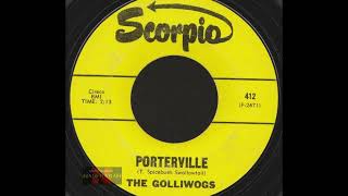 THE GOLLIWOGS  PORTERVILLE [upl. by Festus]