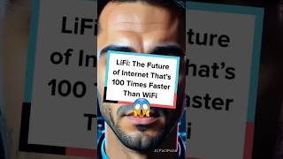 LIFI The Future of Internet 100x Faster Than WiFi facts shorts short [upl. by Alexandro975]