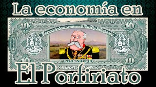 Porfirio Díaz y la economía en el porfiriato  Bully Magnets  Historia Documental [upl. by Odragde]