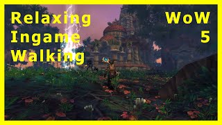 Relaxing Ingame Walking  WoW 5  Krasarang Wilds Pandaria [upl. by Mahmoud]