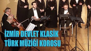 FERAHFEZA PEŞREV  İZMİR DEVLET KLASİK TÜRK MÜZİĞİ KOROSU Topluluk [upl. by Apurk196]