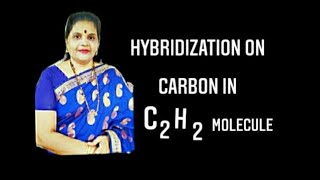 Hybridization on Carbon in C2H2 Molecule [upl. by Selhorst]