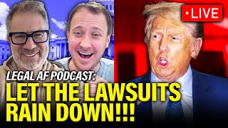 LIVE Trump FACES LAWSUIT TSUNAMI to Stop Agenda  Legal AF [upl. by Mazonson]