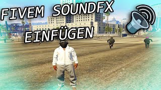 FiveM  Sound Pack Soundfx einfügen Tutorial [upl. by Coppola587]