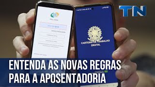 Entenda as novas regras para a aposentadoria  TN Justiça [upl. by Brett]