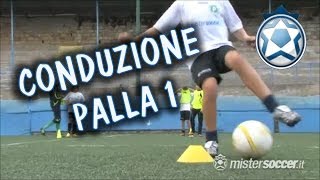 Allenamenti scuola calcio  Esordienti  04  Conduzione della palla 1 [upl. by Mozelle]