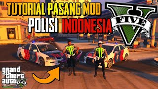 SKIN POLISI LALU LINTAS INDONESIA Cara Instal Mod Skin Polisi Indonesia GTA 5 PC Terbaru 2022 [upl. by Latsyk]