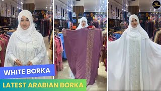 Arabian White Borka  Borka Collection in Bangladesh  New Borka Collection [upl. by Anuqahs]