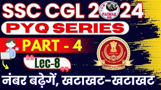 GK FOR SSC CGL 2024  PYQ SERIES PART 4  LEC8  PARMAR SSC [upl. by Alian499]