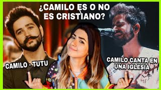 ¿Camilo es o no es Cristiano [upl. by Selrahcnhoj]