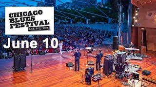 Chicago Blues Festival at the Jay Pritzker Pavilion — June 10 2022 [upl. by Navar866]