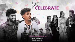 LETS CELEBRATE  Rathinam College Short Film  Sabhari Krish SK  Sri Harish rathinam rtc rcas [upl. by Irb]