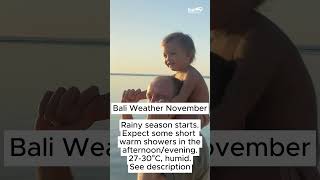 Hows the Weather in Bali in November Bali Weather by Month  Bali Answers [upl. by Nofets72]