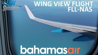 Bahamasair PMDG 737700 Full Flight Fort Lauderdale  Nassau  MSFS Passenger Experience [upl. by Akcimat]