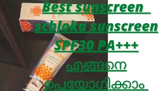 schloka sun screen SPF 30 PA review malayalammodicare productHaizas world 1 [upl. by Gehman208]