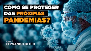 COMO SE PROTEGER DAS PRÓXIMAS PANDEMIAS  DRA ANDRÉIA MOMBACH  FERNANDO BETETI [upl. by Joleen]