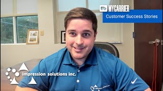 Customer Success Stories with Impression Solutions Optimizing Shipping Operations with MyCarrier [upl. by Thornie]