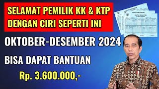 SELAMAT PEMILIK KK DAN KTP DENGAN CIRI SEPERTI INI OKTOBERDESEMBER BISA DAPAT Rp 36 JUTA [upl. by Llertnek]