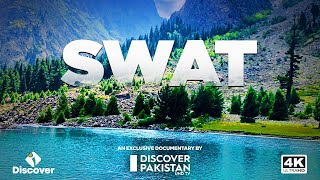 4K Exclusive Documentary On Swat Valley I Switzerland of the East I Discover Pakistan TV [upl. by Nozicka]