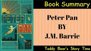 Peter Pan by JM Barrie  Book Summary [upl. by Huber]