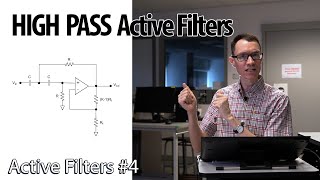 Active High Pass Filters 4  Active Filters [upl. by Rodnas]