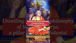 Madhavacharya Dvaita Vedanta Madhavacharya DvaitaVedanta Hinduism Philosophy BhaktiMovement [upl. by Waynant]