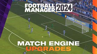 Football Manager 2024  Match Engine Revamp  FM24 First Look [upl. by Ahsinnor504]