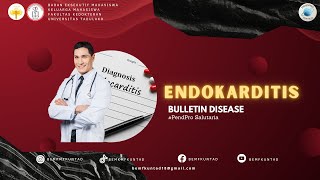 BulletinDisease l Infective Endocarditis [upl. by Vallonia]