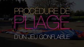 Comment bien plier un jeu gonflable [upl. by Pascal]