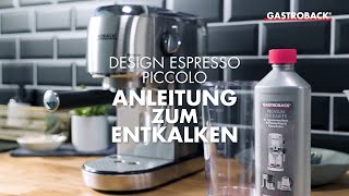 Gastroback Design Espresso Piccolo 42716  Anleitung zum richtigen Entkalken [upl. by Jonny3]