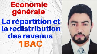 Economie générale 1BAC  La répartition et la redistribution des revenus شرح بسيط [upl. by Herminia]