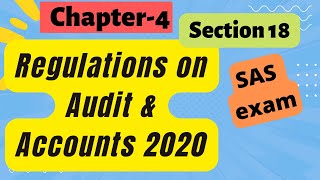 Section18 DPC Regulations on Audit amp Accounts 2020  Chapter4  SAS EXAM [upl. by Alitta]