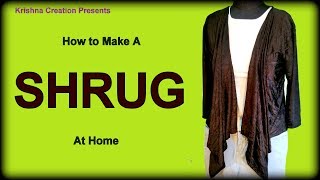 How to make Shrug at home  Krishna Creation [upl. by Chemosh900]