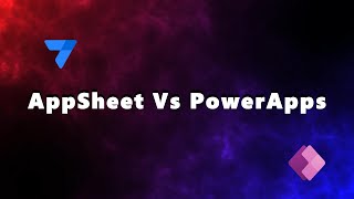 AppSheet Vs PowerApps [upl. by Oab]